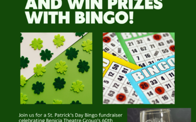 Celebrate St. Patrick’s Day with a Bingo Fundraiser for Benicia Theatre Group’s 60th Anniversary